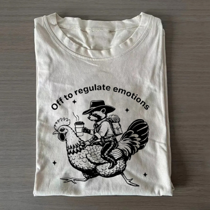  Off to Regulate Emotions Mental Health T-Shirt