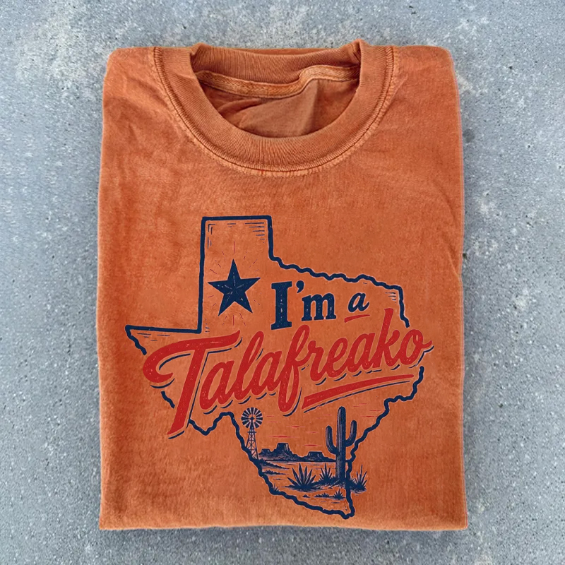 I'm a Talafreako Texas T-Shirt