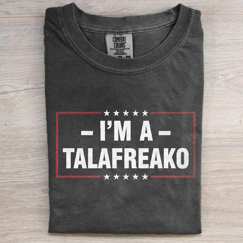 I'm a Talafreako Texas T-Shirt