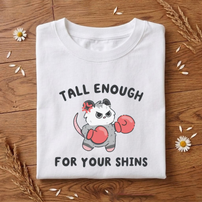 Tall Enough For Your Shins Funny Possum Meme Graphic T-shirt