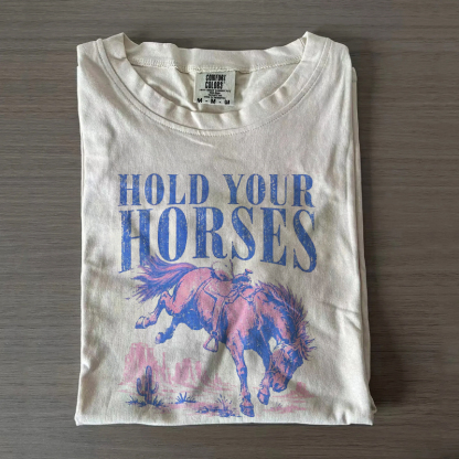 Hold Your Horses Retro Western T-Shirt