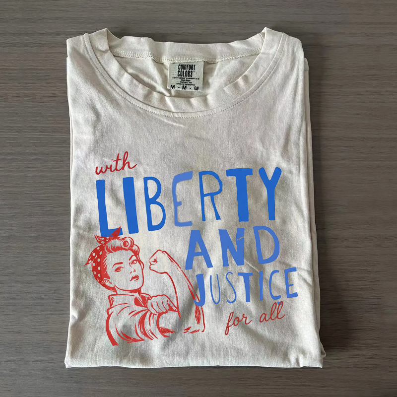 Liberty And Justice For All Liberal 4th Of July T-Shirt