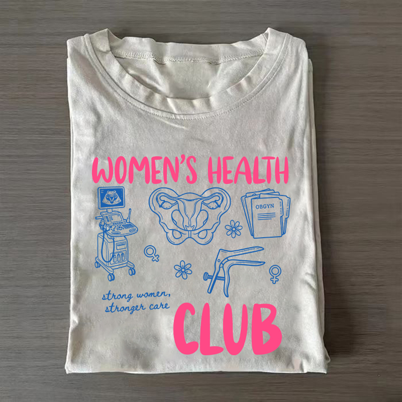 Women's Health Club OBGYN RN T-Shirt