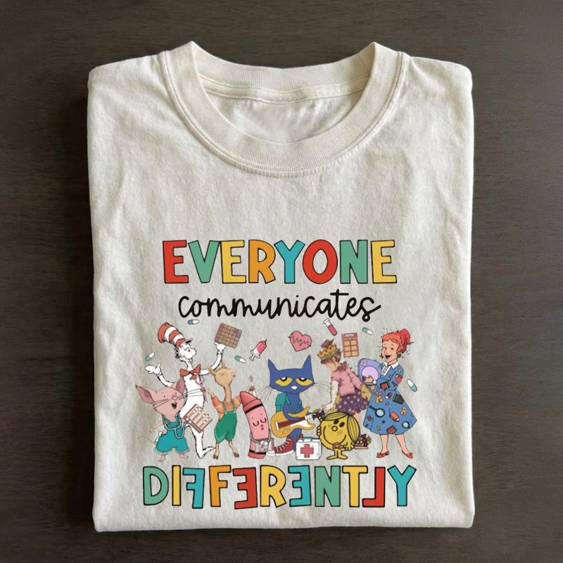 Everyone Communicates Differently Autism Awareness T-Shirt