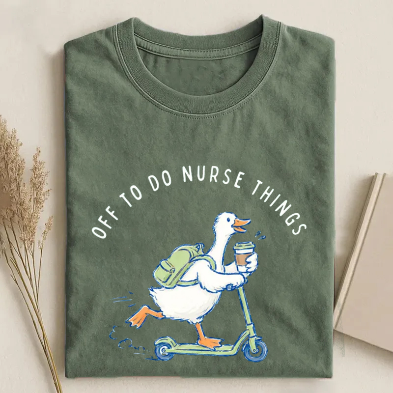 Off to Do Nurse Things T-Shirt