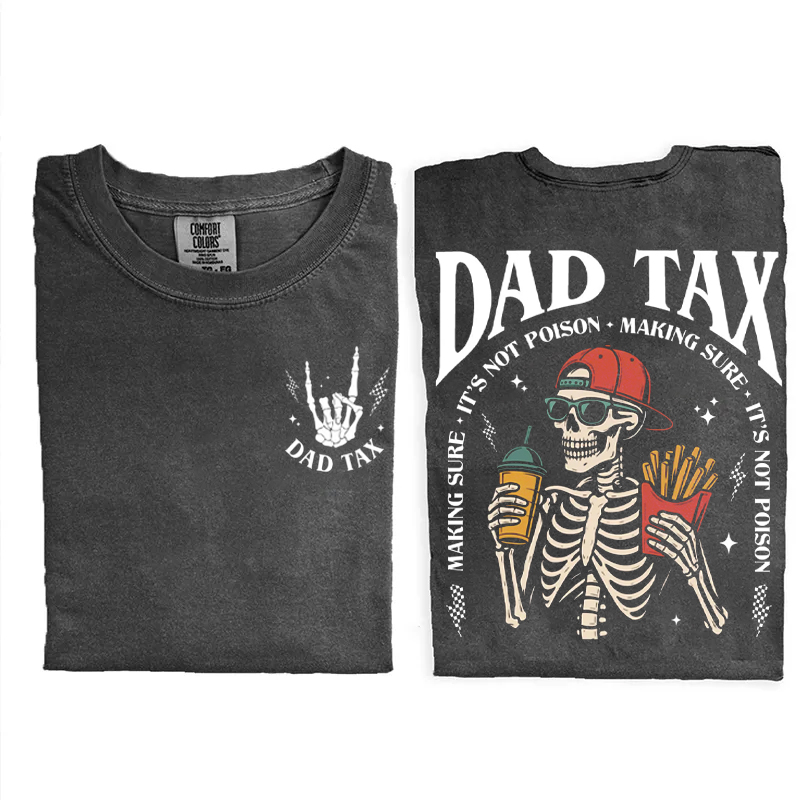  Funny Dad Tax Fathers Day T-Shirt