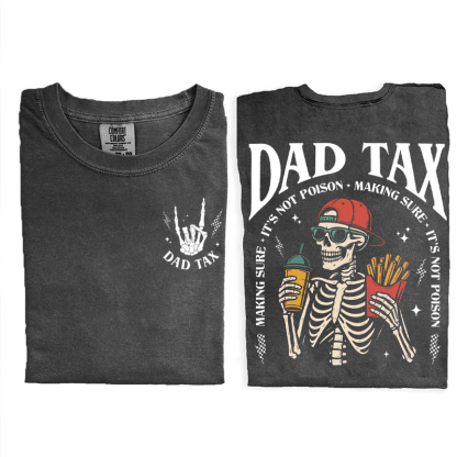  Funny Dad Tax Fathers Day T-Shirt
