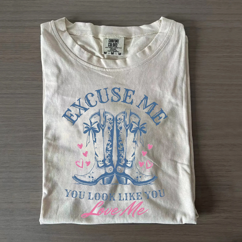Excuse Me You Look Like You Love Western Boots T-Shirt