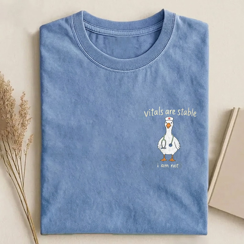 Vitals Are Stable I Am Not Funny Goose Nurse T-Shirt
