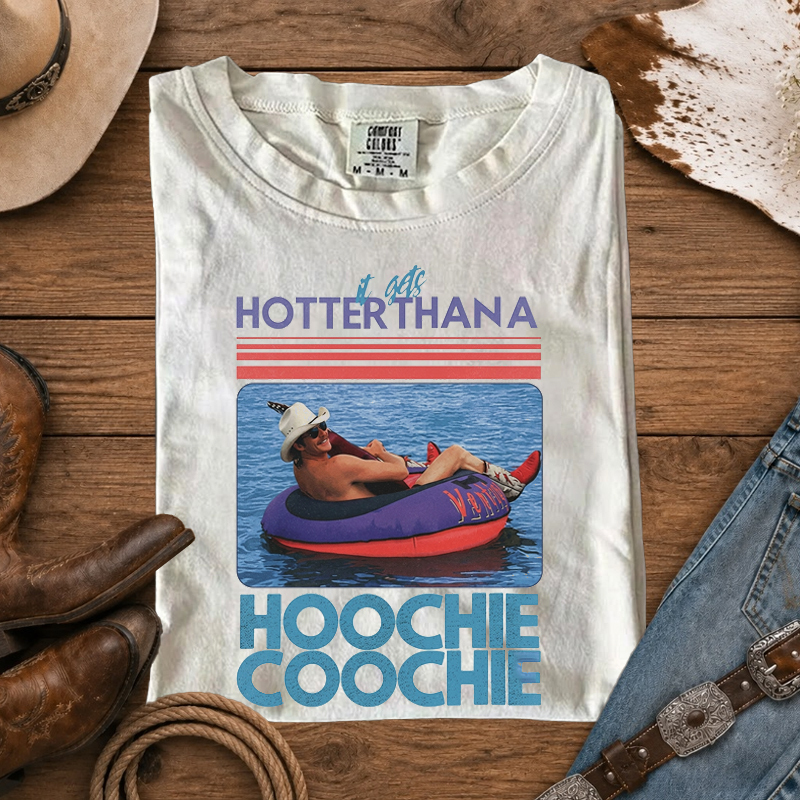 Hotter Than a Hoochie Coochie Funny Lake Summer Country T-Shirt