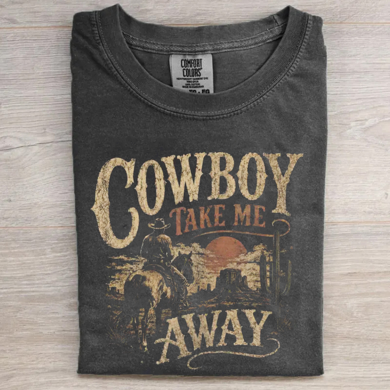 Cowboy Take Me Away Country Western Music T-Shirt