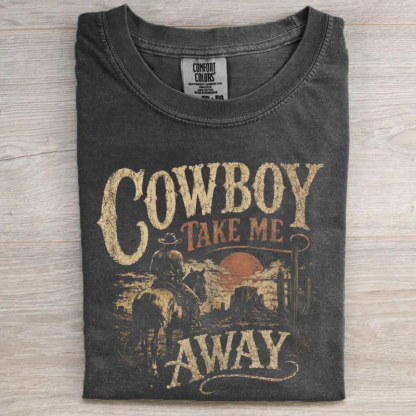 Cowboy Take Me Away Country Western Music T-Shirt