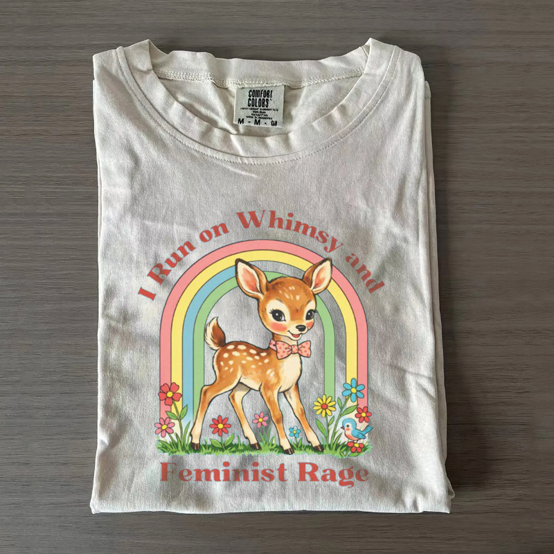 Whimsy and Feminist Rage T-Shirt