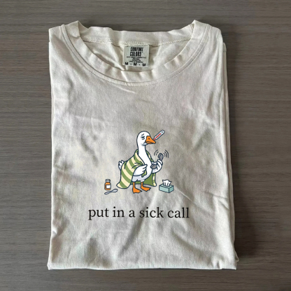 Put In A Sick Call Correctional Nurse T-Shirt