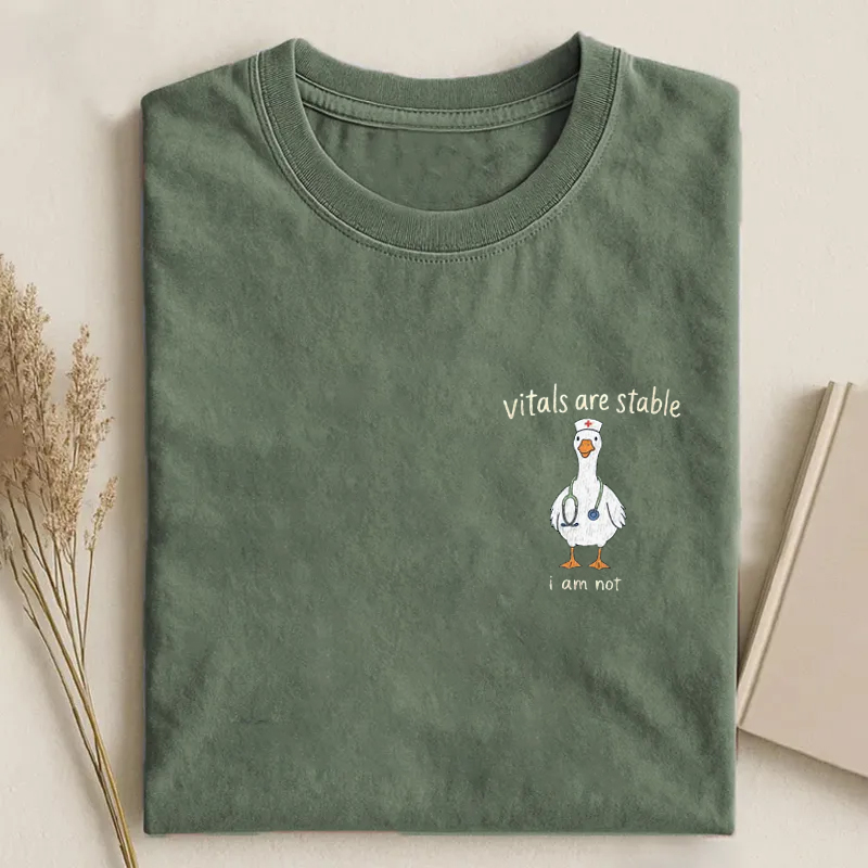 Vitals Are Stable I Am Not Funny Goose Nurse T-Shirt
