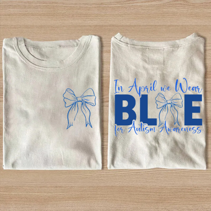 Coquette Autism Awareness In April We Wear Blue T-Shirt