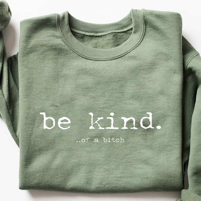 Be Kind Sweatshirt