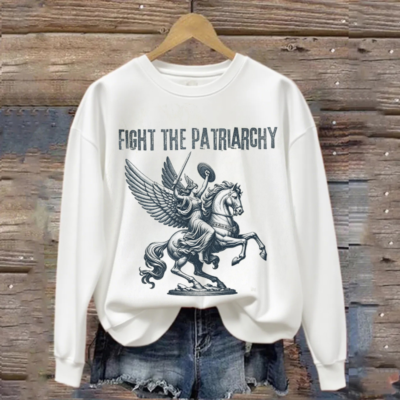 Fight The Patriarchy Sweatshirt