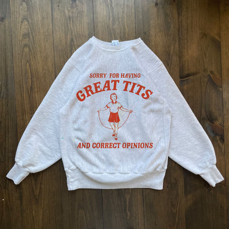 Sorry My Tits Are Bigger Pullovers