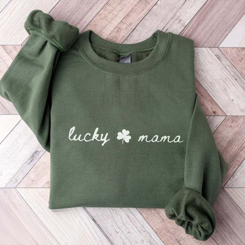 Lucky Mama St Patricks Day T-Shirt/Sweatshirt