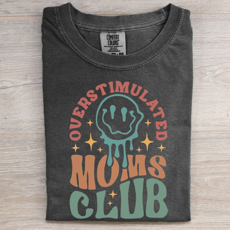 Overstimulated Moms Club T-shirt