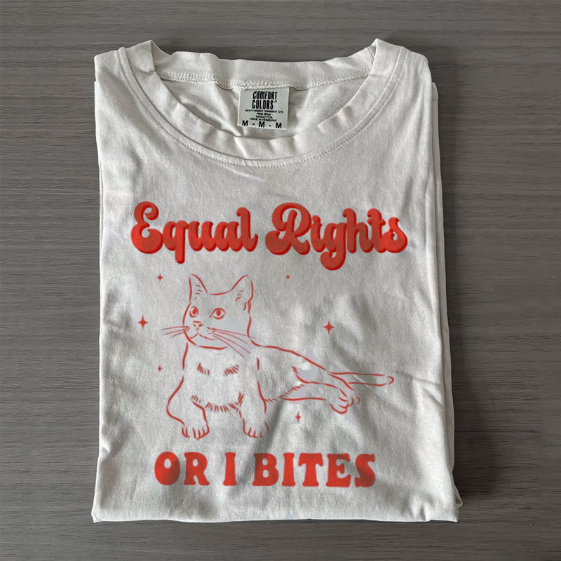 Equal Rights or I Bites T-shirt
