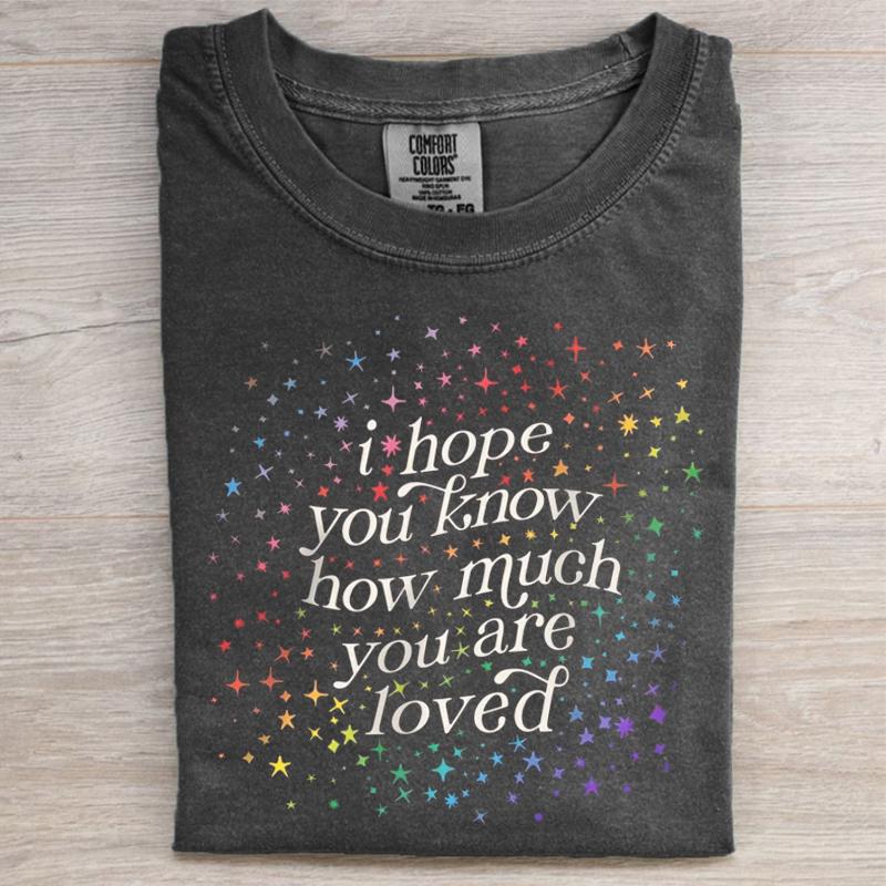 You are loved T-shirt