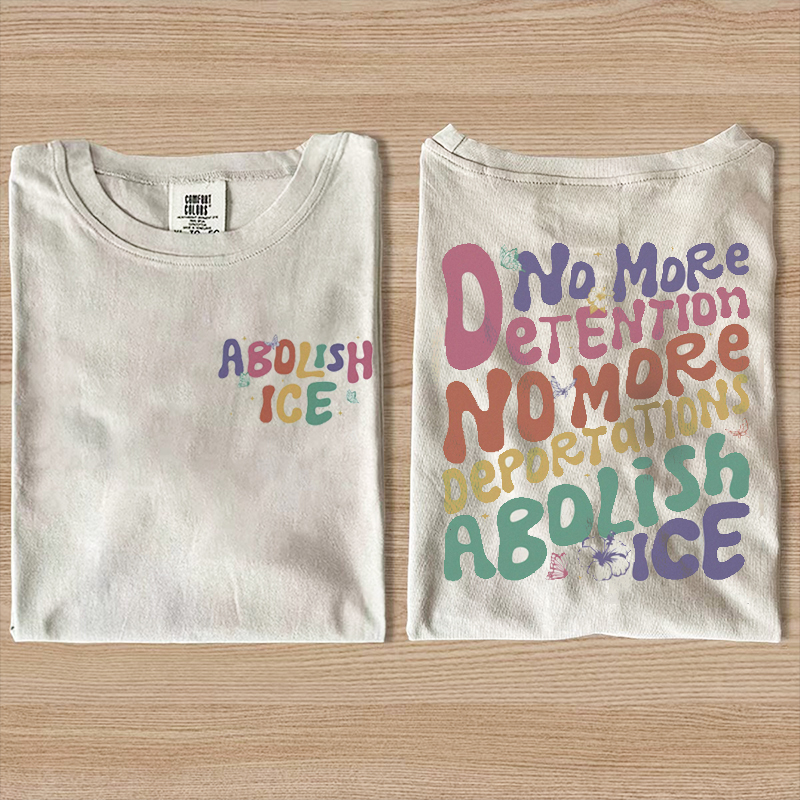 No More Deportation No More Detention T-shirt