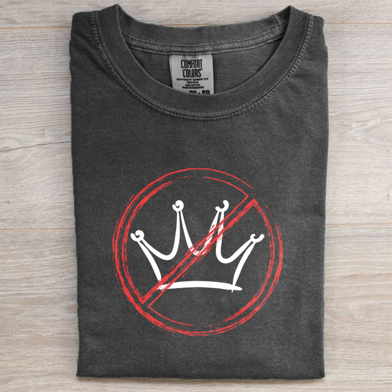  Rejecting Kings Since 1776 T-shirt