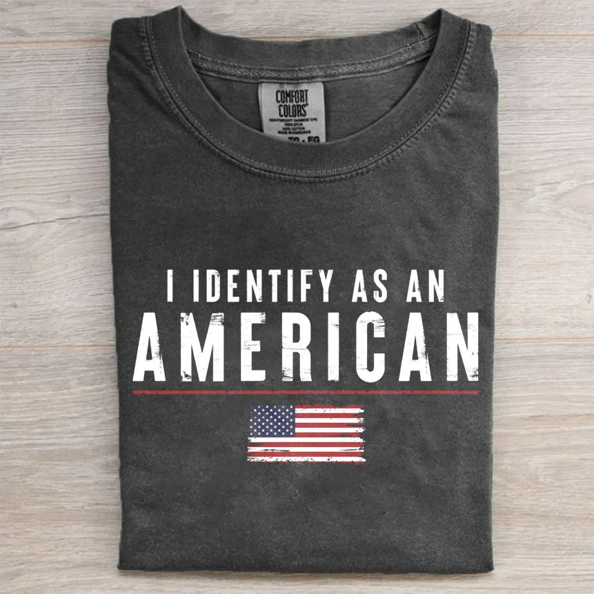 I Identify As An American T-shirt