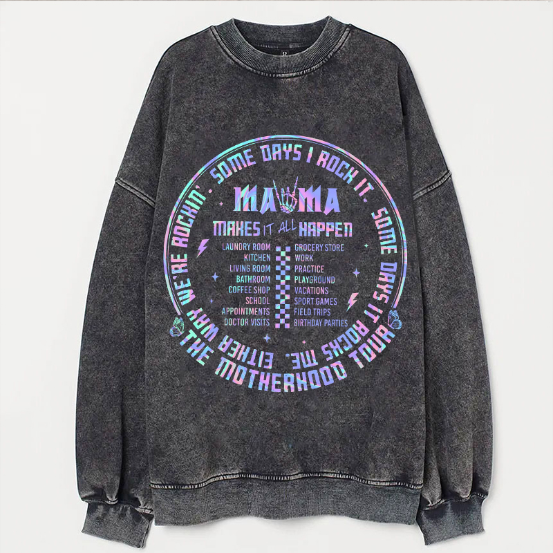 Some Days I Rock It Mama Lighting Bold Sweatshirt