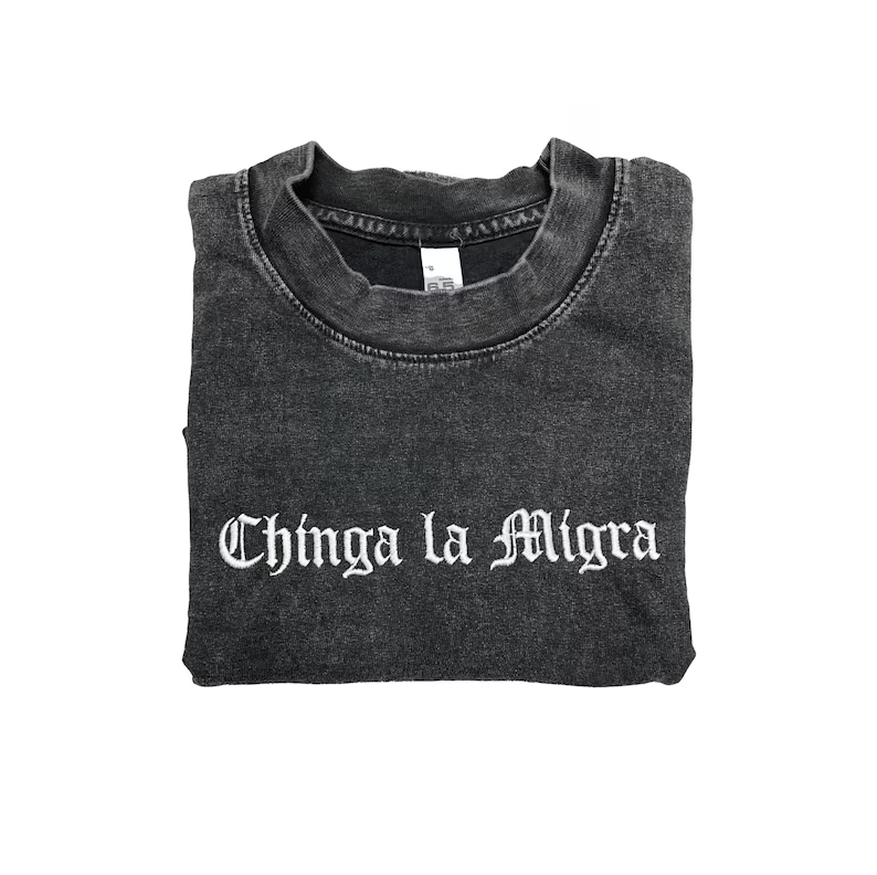 Embroidered Chinga la Migra Unisex T-shirt