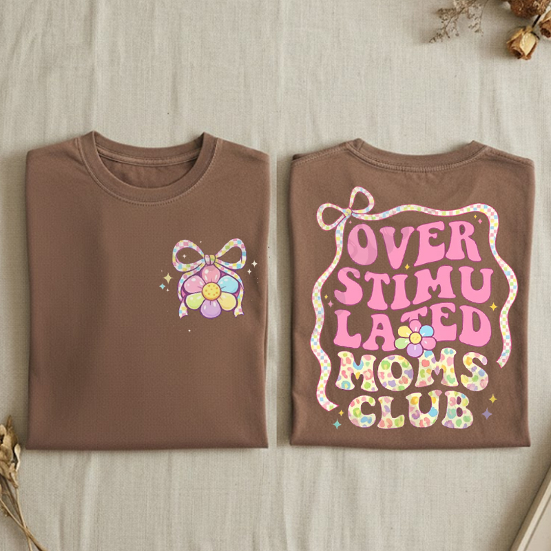 Overstimulated Moms Club T-shirt 
