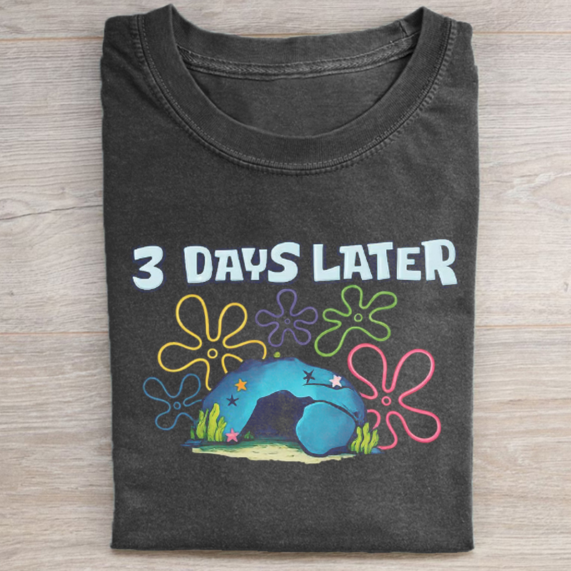 3 Days Later Funny Easter T-shirt