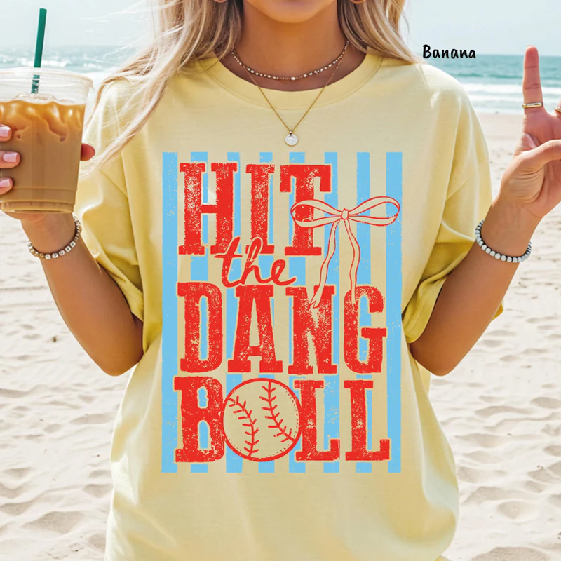 Hit The Dang Ball Baseball T-shirt