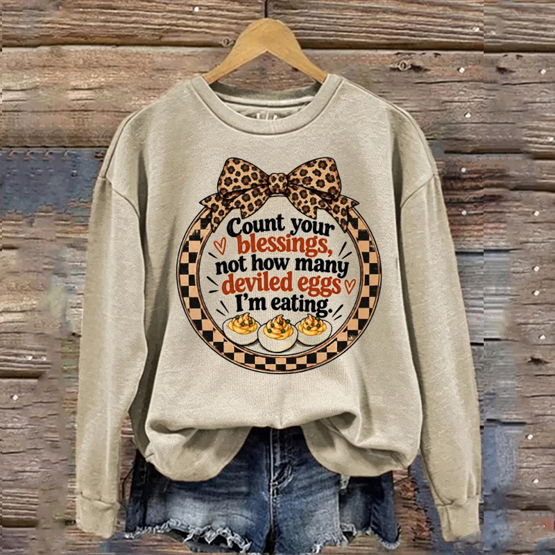 Count Your Blessings Easter Thanksgiving Sweatshirt