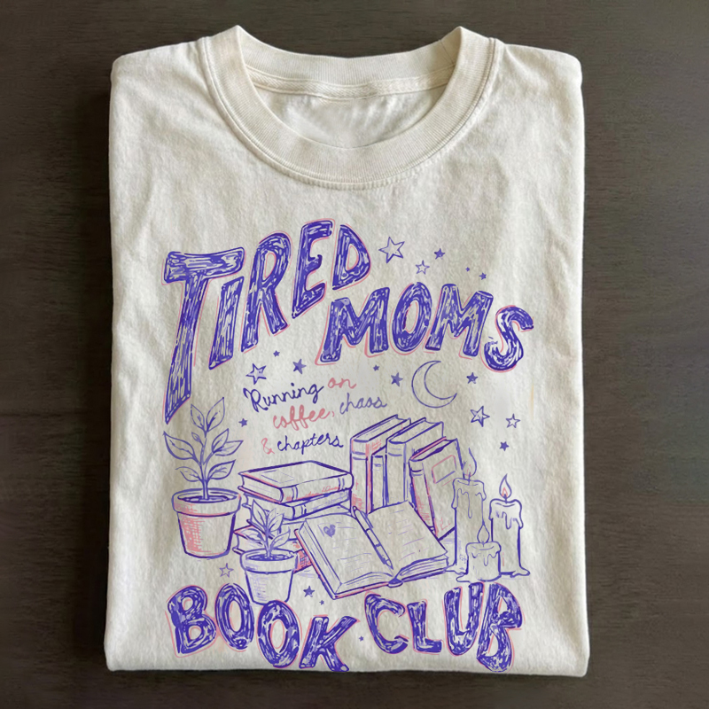 Tired Moms Book Club T-shirt