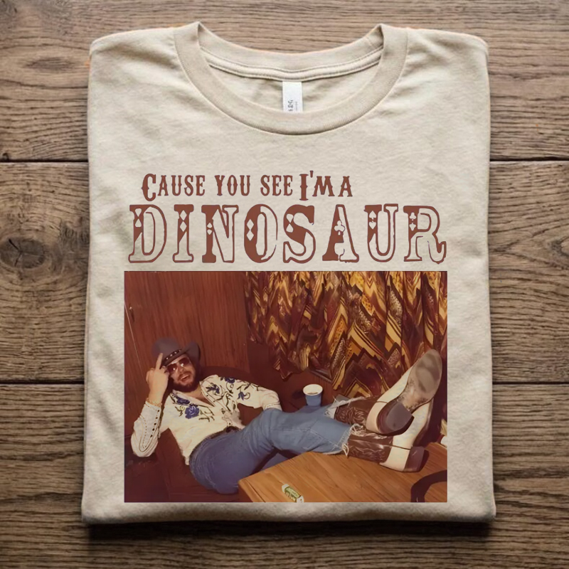 Cause You See I'ma Dinosaur T-shirt