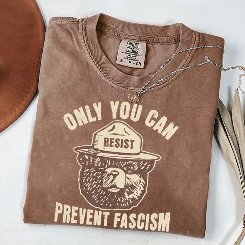 Only You Can Prevent T-shirt