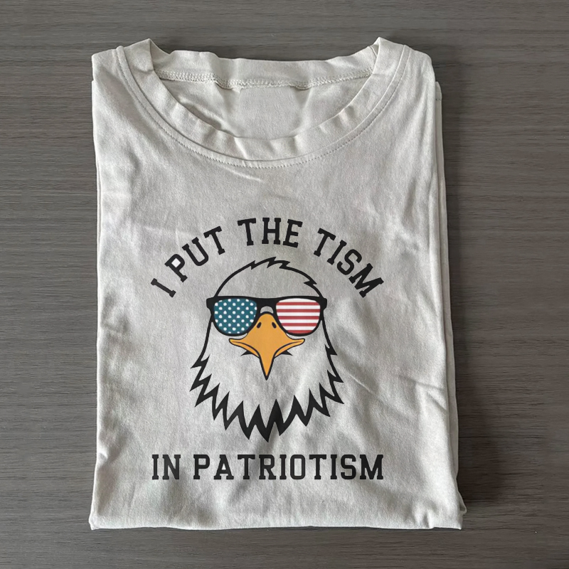Put The Tism In Patriotism T-shirt
