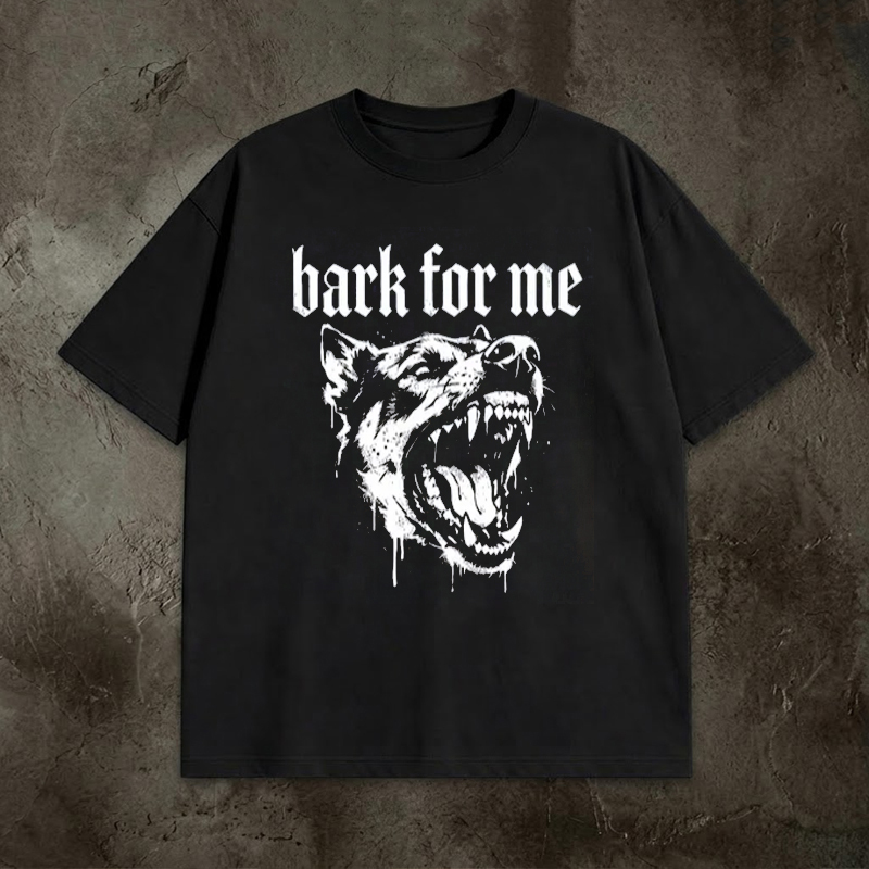 Bark For Me Shirt