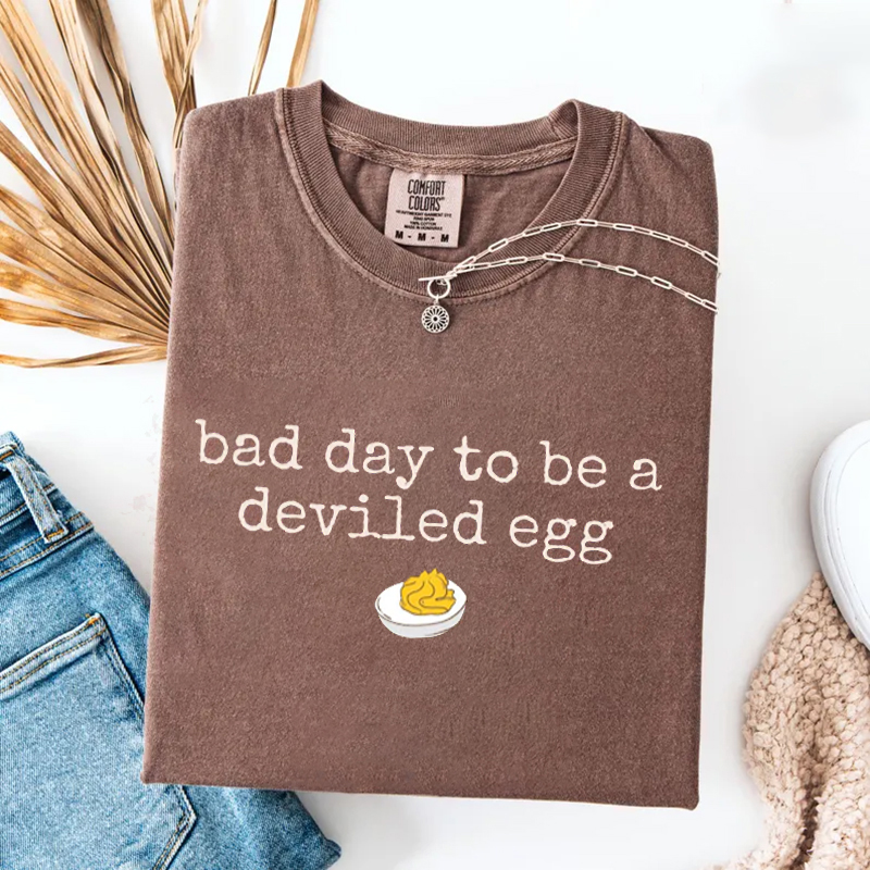 Bad Day to be a Deviled Egg Shirt