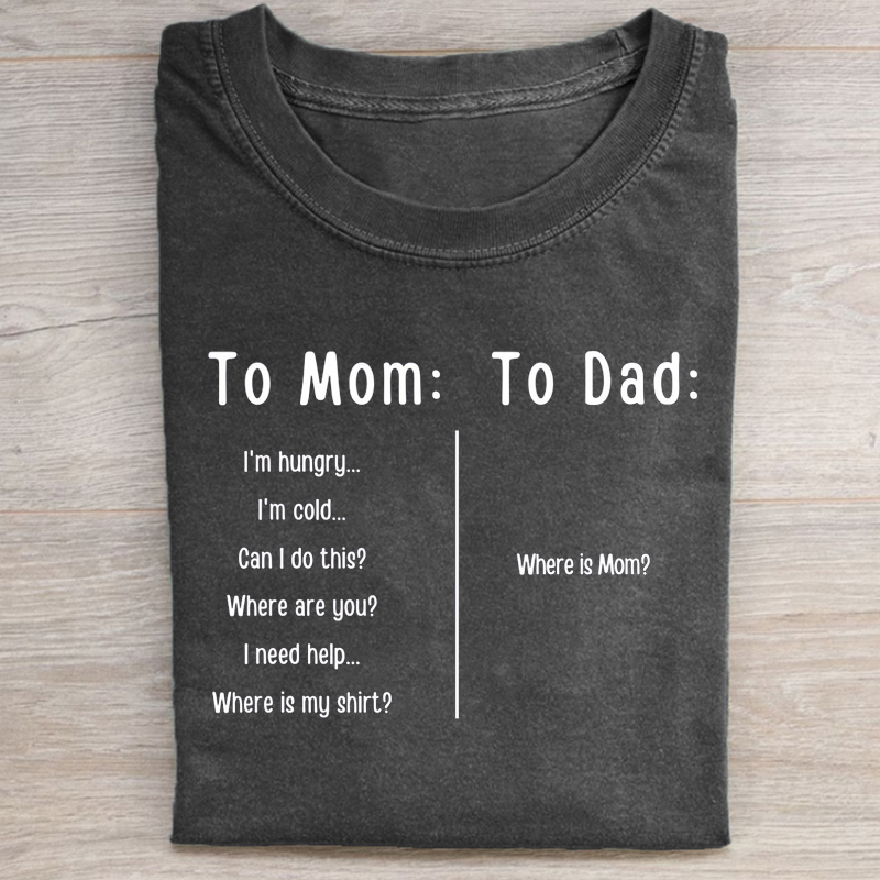 To Mom and Dad T-shirt