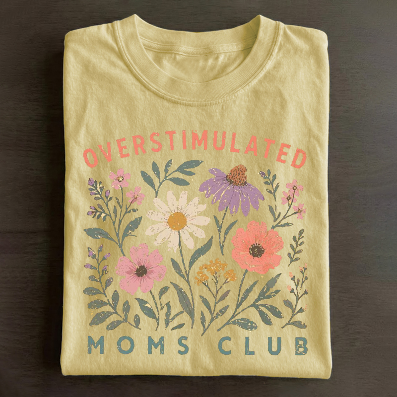 Overstimulated Moms Club T-shirt
