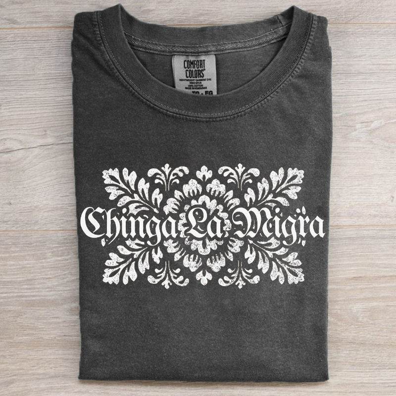 Chinga La Migra T-Shirt