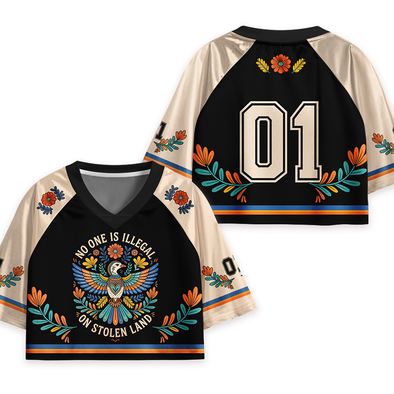 No One Is Illegal On Stolen Land Teacher Crop Jersey