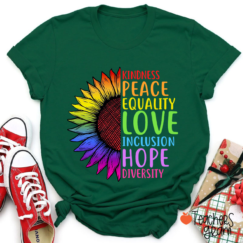 Sunflower Kindness Peace Equality Teacher T-Shirt
