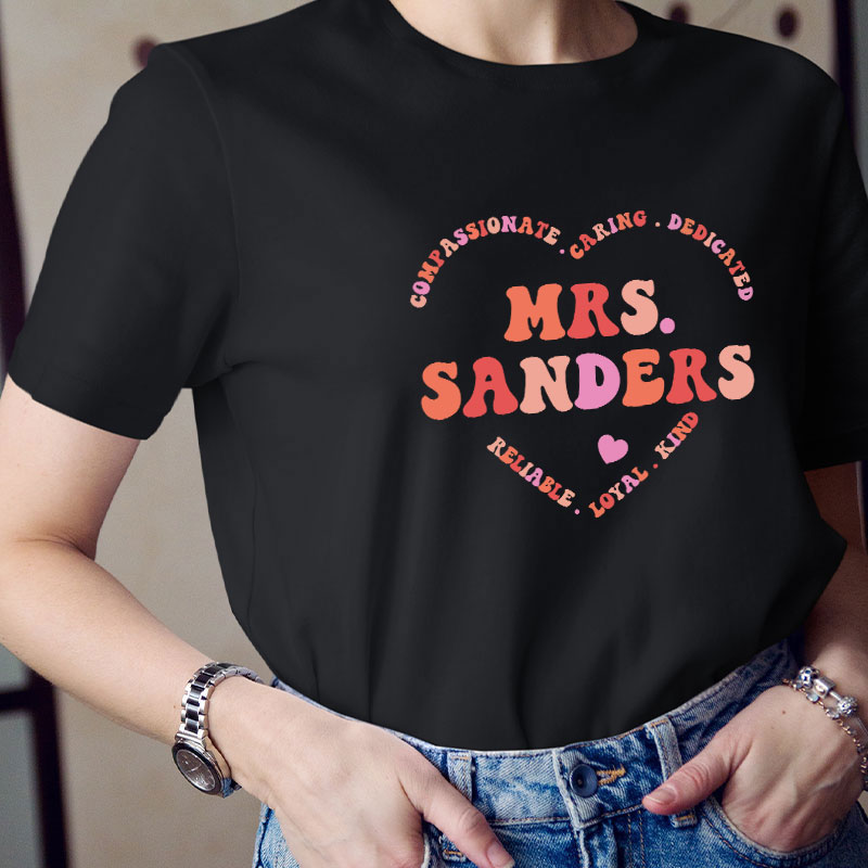 Personalized Compassionate Caring Dedicated Teacher T-Shirt