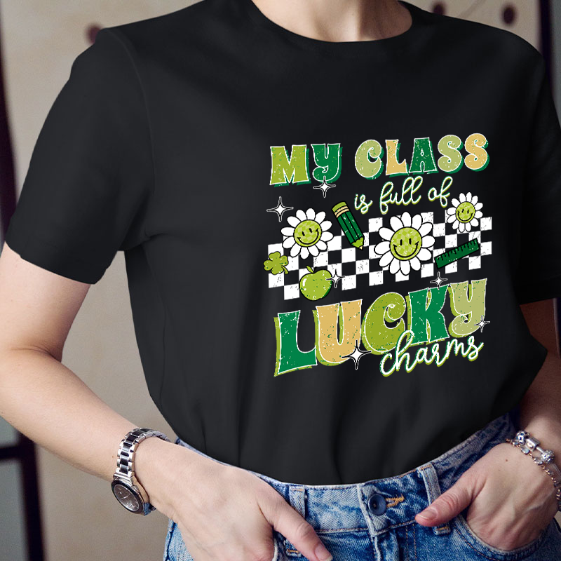 My Class Is Full Of Lucky Charms Checkerboard Teacher T-Shirt