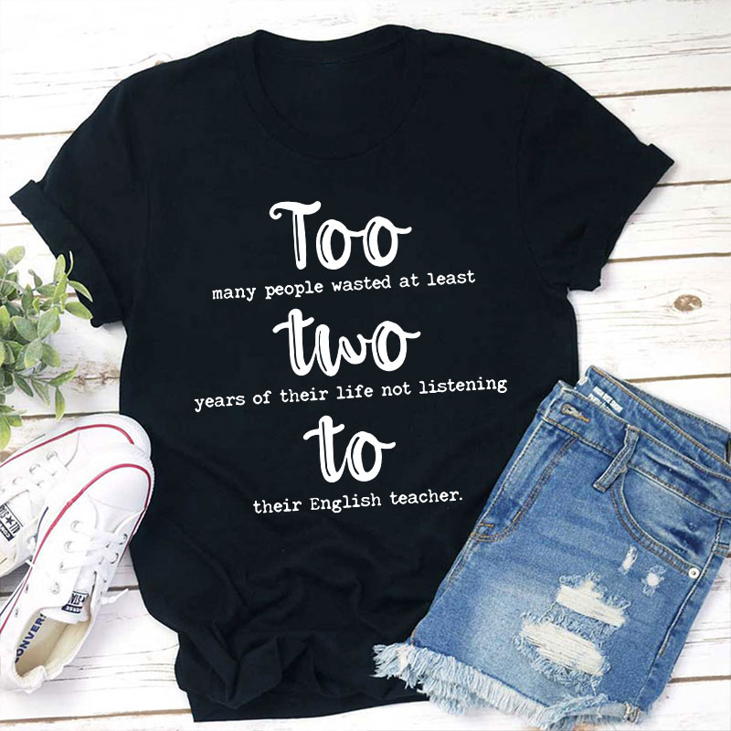 Too Two To Grammar Teacher T-Shirt Sale-Teachersgram
